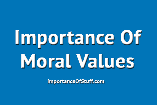 importance of moral values