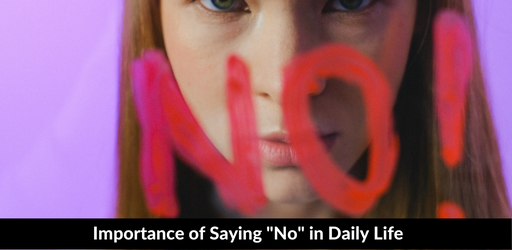 Importance of Saying No in Daily Life