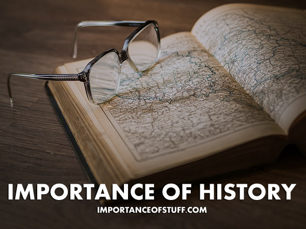 importance of history